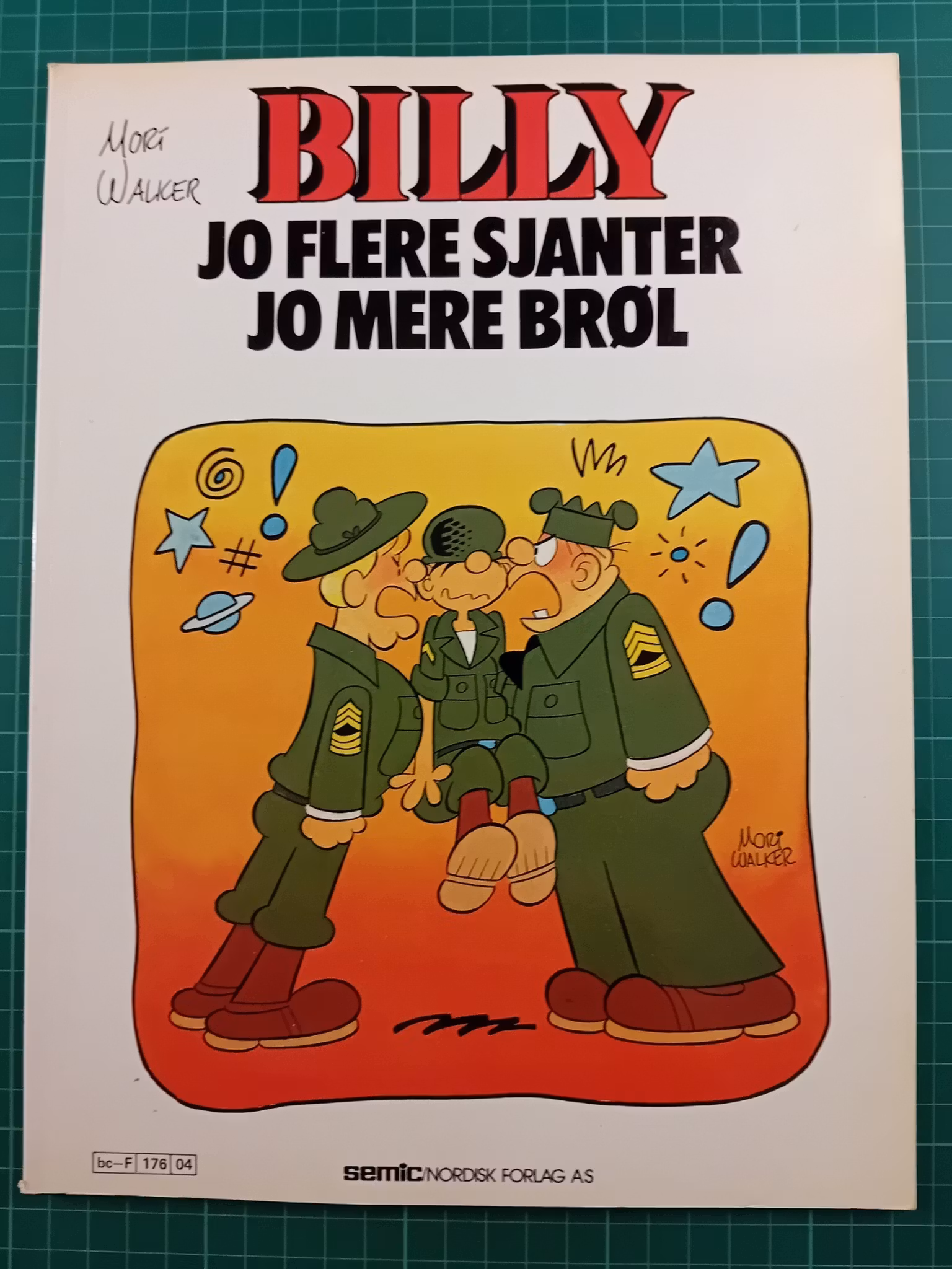 Billy : Jo flere Sjanter, jo mere brøl