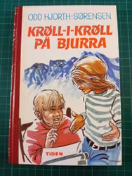Odd hjort-Sørensen : Krøll-i-krøll på Bjurra
