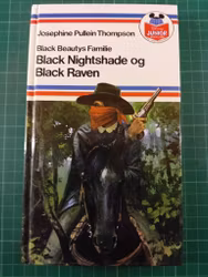 Black beautys familie Black Nightshade og Black Raven