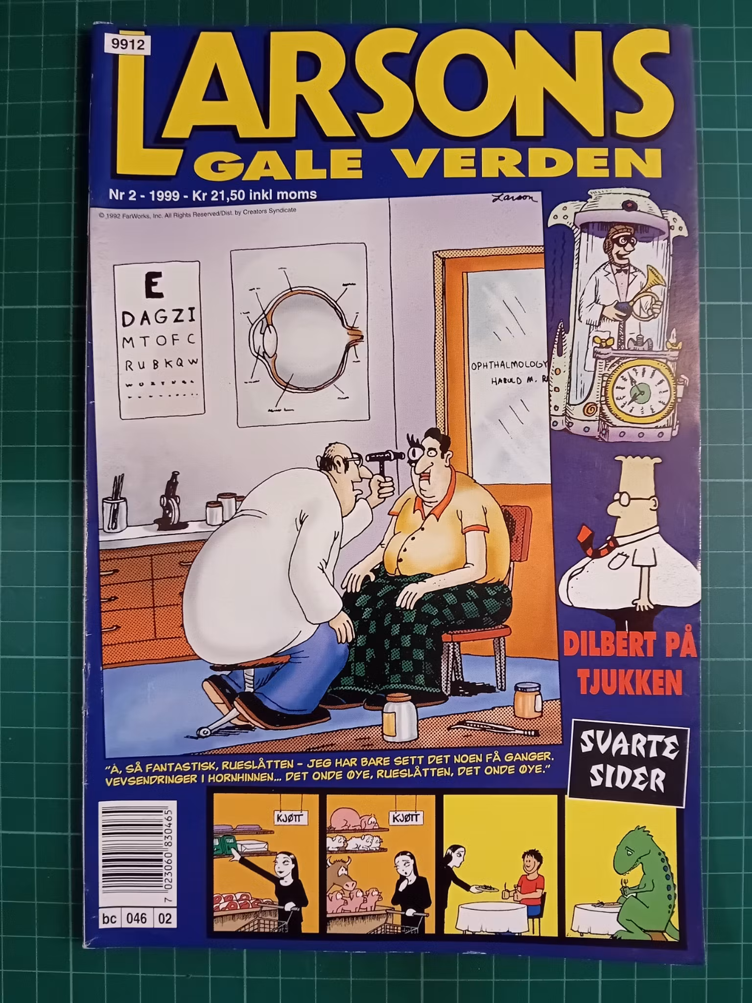 Larsons gale verden 1999 - 02