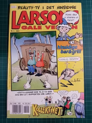 Larsons gale verden 2001 - 05