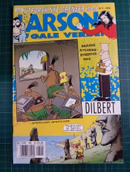 Larsons gale verden 2002 - 06