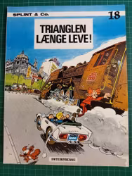 Splint & Co. 18 Triangelen længe leve (Dansk)