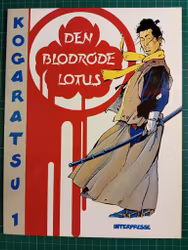 Kogaratsu 1 : Den blodrøde lotus (Dansk)