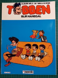 Tobben 5 Tobben blir hanegal