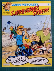 John Pistolett 01 : Sjørøvernes skrekk