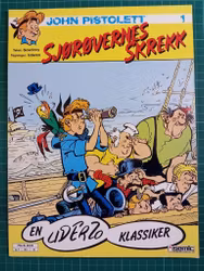 John Pistolett 01 : Sjørøvernes skrekk