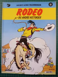 Lucky Luke 56 Rodeo og andre historier