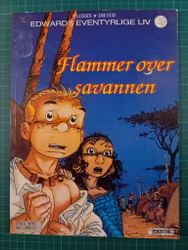 Edwards eventyrlige liv 1 Flammer over savannen