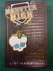 Monster High : Mitt hemmelige monsterliv