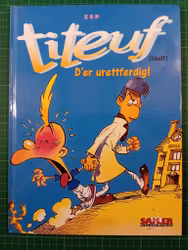 Titeuf - D'er urettferdig!