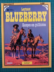 Løytnant Blueberry 15 Kampen om gullkisten