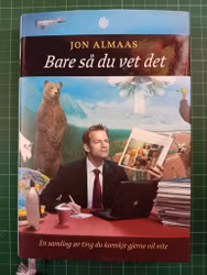 Bare så du veit det (John Almaas)