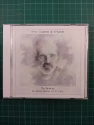 Eric Clapton & Friends – The Breeze: An Appreciation Of JJ Cale