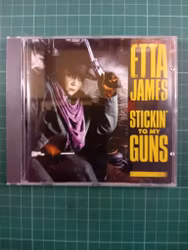 Etta James – Stickin' To My Guns