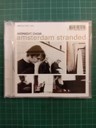 Midnight Choir – Amsterdam Stranded
