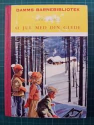 Damms barnebibliotek #28 O' jul med din glede