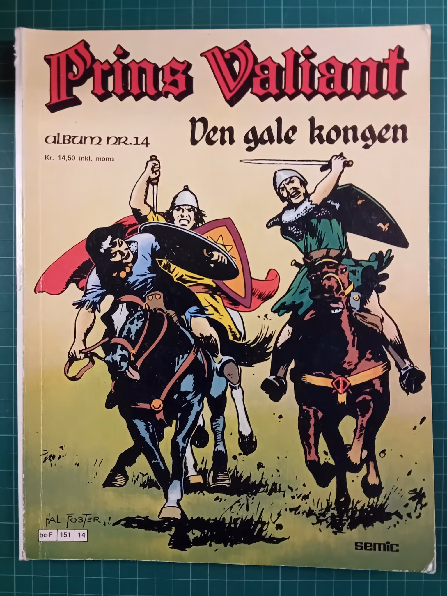 Prins Valiant nr 14 : Den gale kongen (slitt)