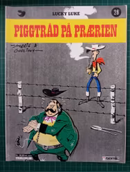Lucky Luke 28 Piggtråd på prærien
