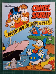 Onkel Skrue Ingenting er som gull