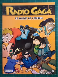 Radio Gaga På hodet ut i eteren