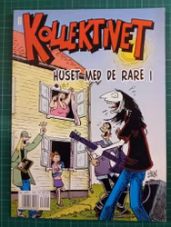 Kollektivet Huset med det rare i
