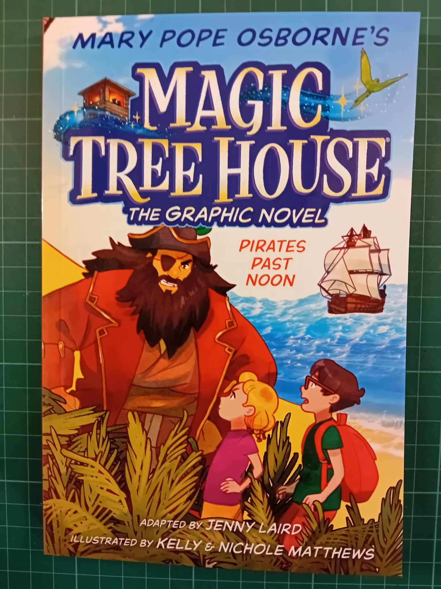 Magic tree house : Pirates Past Noon