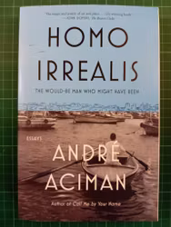 Homo Irrealis
