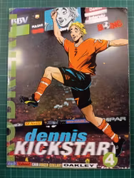Dennis Kickstart #04
