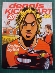 Dennis Kickstart #20