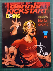 Dennis Kickstart #25