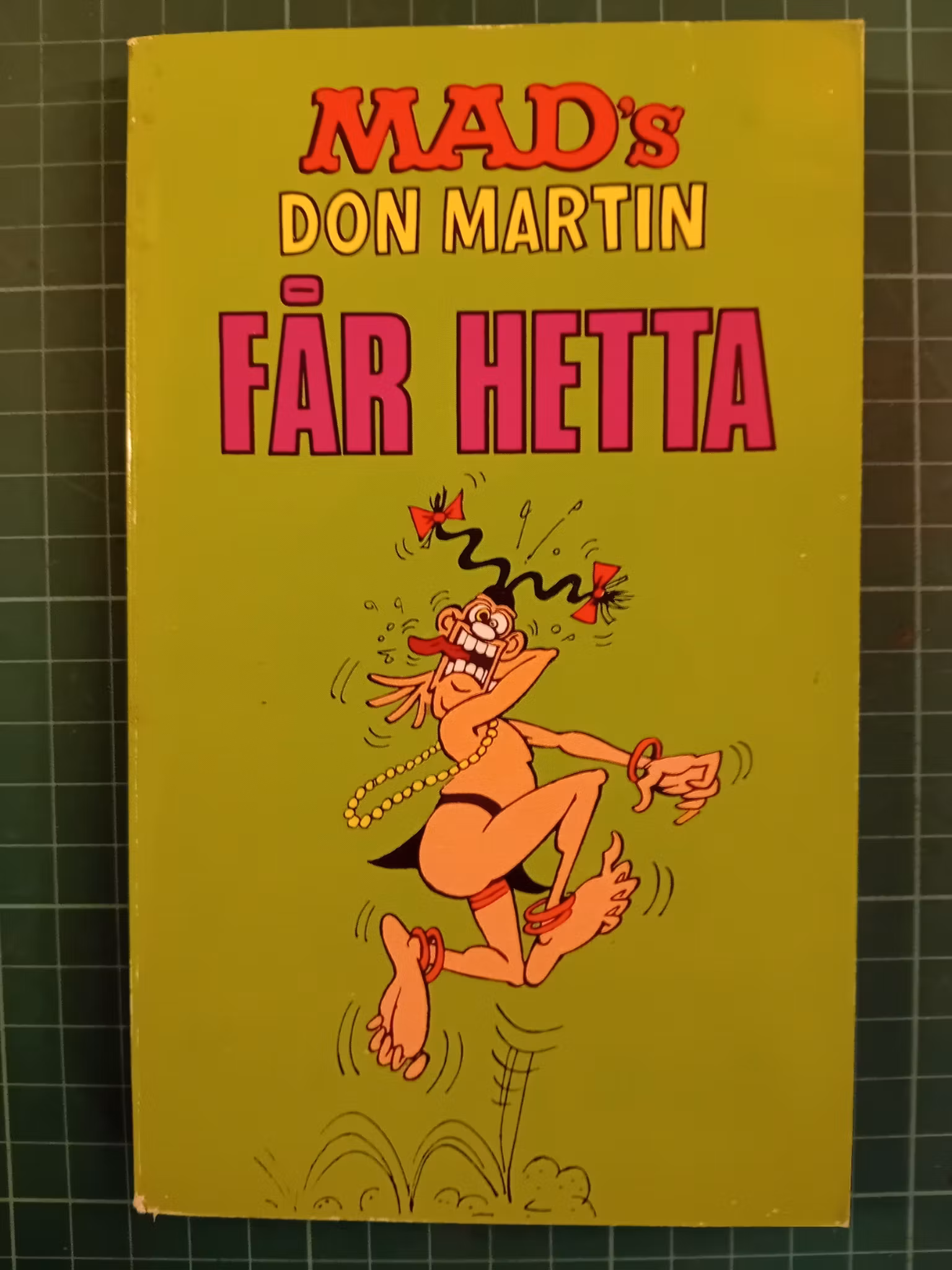 Mad pocket 06 Mad's Don Martin får hetta