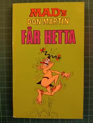 Mad pocket 06 Mad's Don Martin får hetta