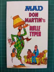 Mad pocket 16 Mad's Don Martin's dølle typer