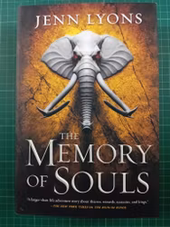 Jenn Lyons : The Memory of Souls: A Chorus of Dragons, Book 3