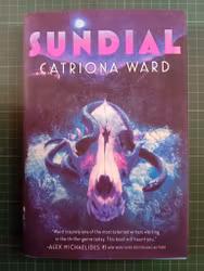 Catriona Ward : Sundial