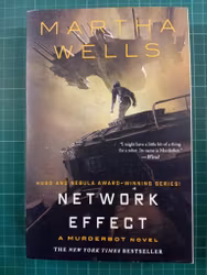 Martha Wells : Network Effect