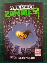 Nick Eliopulos : Minecraft: Zombies