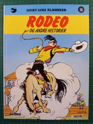 Lucky Luke 56 Rodeo - og andre historier