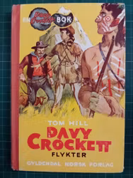 Davy Crockett Bok nr 02 Davy Crockett flykter