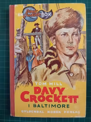 Davy Crockett Bok nr 03 Davy Crockett i Baltimore