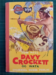 Davy Crockett Bok nr 04 Davy Crockett og Wata