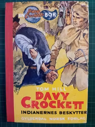 Davy Crockett Bok nr 13 Davy Crockett, indianernes beskytter