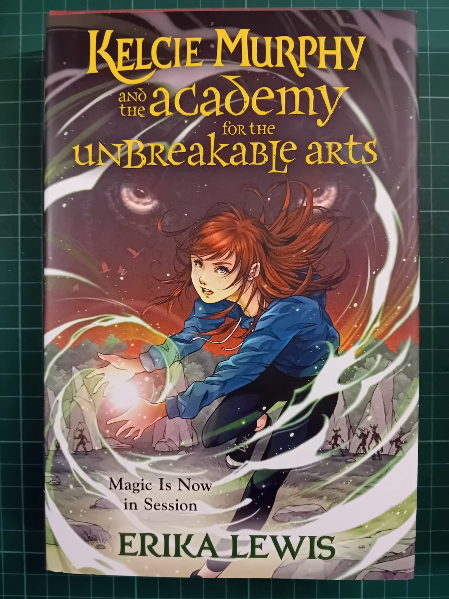 Kelcie Murphy and the Academy for the Unbreakable Arts