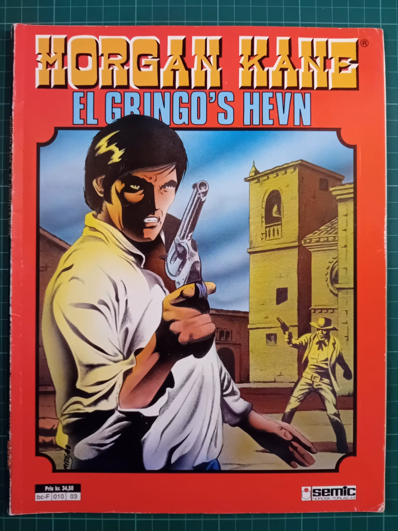 Morgan Kane El Gringo's hevn