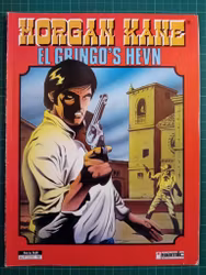 Morgan Kane El Gringo's hevn