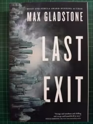 Last Exit (The Tom Doherty Associates Books)