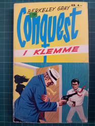 Conquest 47 Conquest i klemme