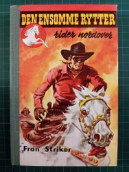 Den ensomme rytter 09 Den ensomme rytter rider nordover
