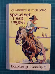 Hopalong Cassidy 3 Spøkelse i San Miguel